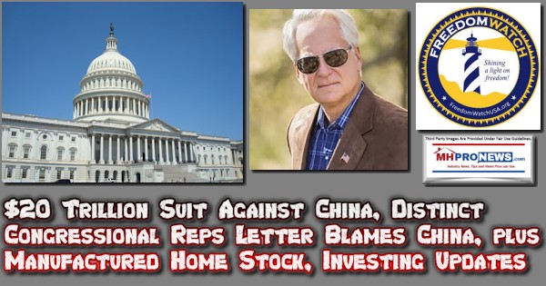 $20TrillionSuitAgainstChinaDistinctCongressionalRepsLetterBlamesChinaPlusManufacturedHomeStockInvestingUpdates