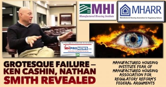 GrotesqueFailureKenCashinNathanSmithPhotoRevealedManufacturedHousingInstituteLogoFearOfManufacturedHousingAssocRegulatoryReformLogoMHproNews