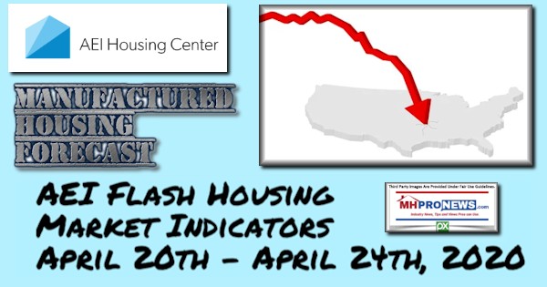 ManufacturedHousingForecastAmericanEnterpriseInstituteAEIlogoHousingCenterAEIFlashHousingMarketIndicators4.20to4.24.2020ManufacturedHomeProNews