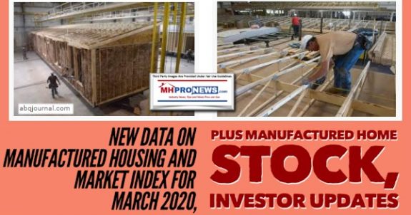 NewDataManufacturedHousingMarketIndexMarch2020PlusManufacturedHomeStockInvestorUpdatesManufacturedHomeProNews