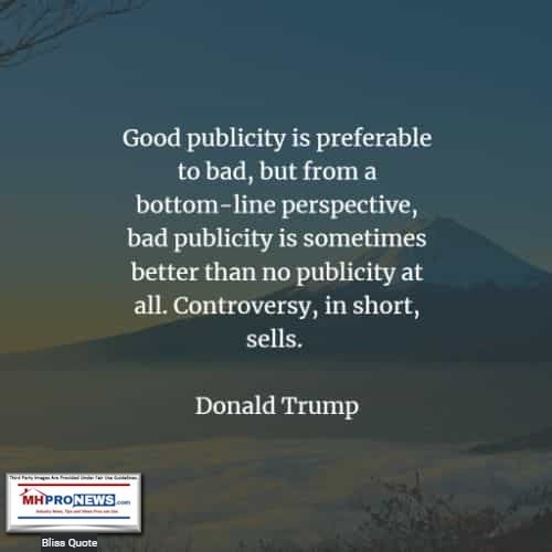 DonaldJTrumpGoodPublicityPreferableBadMediaNewsQuoteControversySellsManufacturedHomeProNews