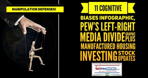 ManipulationDefenses!11CognitiveBiasesInfographicPew’sLeft-RightMediaDivideGraphicPlusManufacturedHousingInvestingStockUpdatesManufacturedHomeProNews