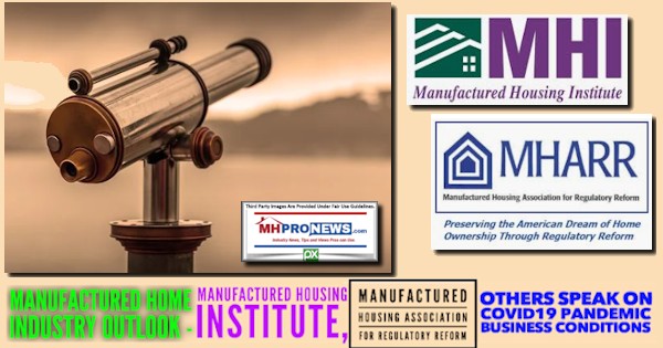 ManufacturedHomeIndustryOutlookManufacturedHousingInstituteManufacturedHousingAssociationRegulatoryReformLogoOthersSpeakCOVID19PandemicBusinessConditionsMHProNews