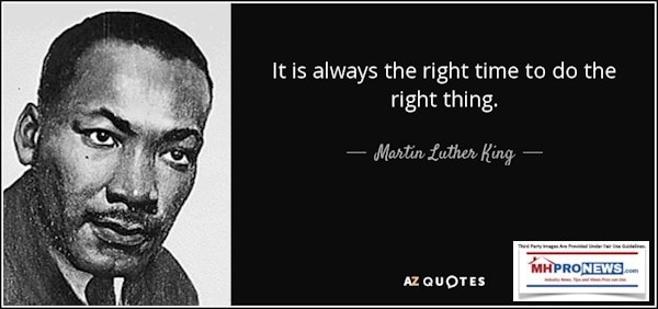 MartinLutherKingJrQuoteItisAlwaysTheRightTimeToDoTheRightThingManufacturedHomeProNews