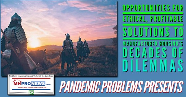 PandemicProblemsPresentsOpportunitiesForEthicalProfitableSolutionsManufacturedHousingDecadesOfDilemmasManufacturedHomeProNewsLogo