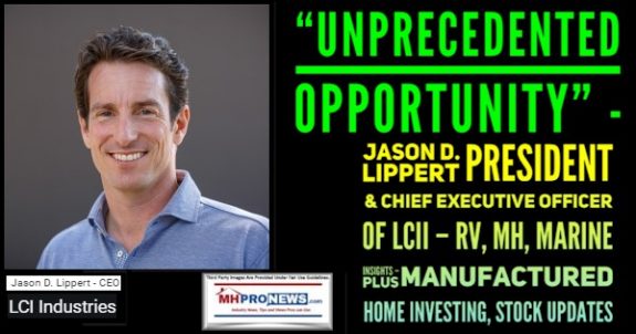Unprecedented Opportunity-JasonDLippertPresidentCEO_LCII–RV_MH_MarineInsights–plusManufacturedHomeInvestingStockUpdatesMHProNews