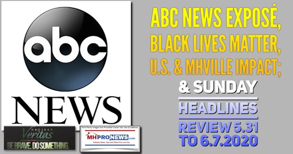 ABCNewsLogoProjectVeritasLogoExposeBlackLivesMatterUS-MHVilleImpactSundayHeadlinesReview5.31-6.7.2020MHProNewsLogo