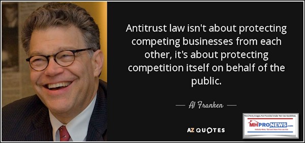 AlFrankenPhotoQuoteAntitrustLawIsnt AboutProtectingCompetingBusinessesEachOtherItsAboutProtectingCompetitionItself OnBehalfOfPublicMHProNews