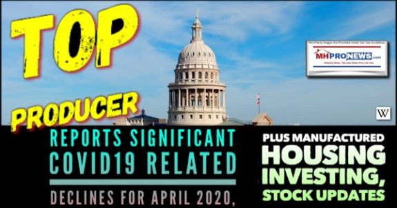 TopProducerReportsSignificantCOVID19RelatedDeclinesApril2020plusManufacturedHousingInvestingStockUpdatesMHProNews