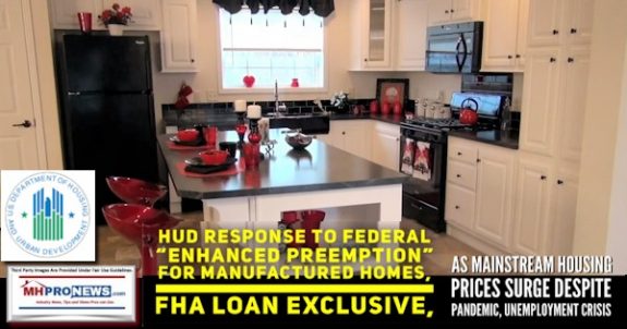 HUDResponseBrianMontgomeryFederalEnhancedPreemptionManufacturedHomesFHALoanExclusiveMainstreamHousingPricesSurgeDespitePandemicUnemploymentCrisisMHProNews