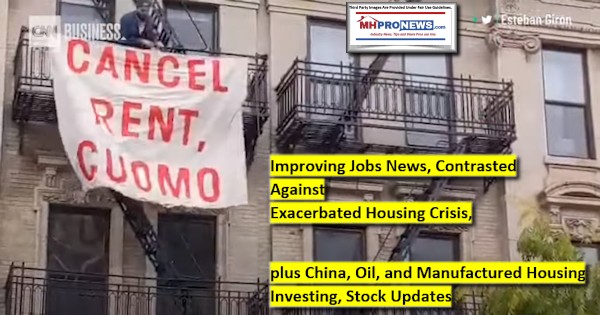 ImprovingJobsNewsContrastedAgainstExacerbatedHousingCrisisPlusChinaOilManufacturedHousingInvestingStockUpdatesMHProNewsLogo