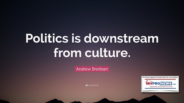 PoliticsIsDownstreamFromCultureQuoteAndrewBreitbartMHProNews