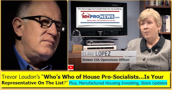 TrevorLoudonsWhosWhoHousePro-SocialistsIsYourRepresentativeOnTheListPlusManufacturedHousingInvestingStockUpdatesMHProNews