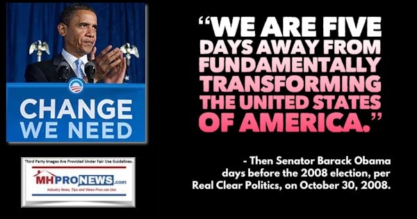 WeAreFiveDaysAwayFromFundamentallyTransformingUnitedStatesOfAmericaQuoteBarackObamaPhotoOct302008perRealClearPoliticsMHProNews