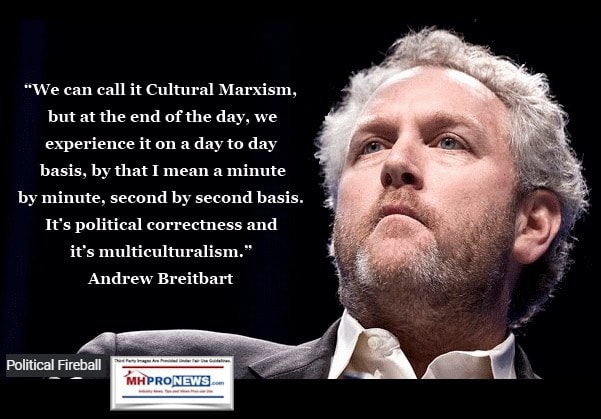 WeCallitCulturalMarxismQuotePhotoAndrewBretibartBreitbartNewsFounderMHProNews