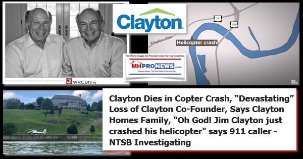 ClaytonPhotoDiesCopterCrashDevastatingLossClaytonCoFounderClaytonHomesLogoFamilyOhGodJimClaytonJustCrashedHisHelicopter911callerNTSBInvestigatingMHProNewsLogo