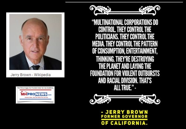 MultinationalCorporationsControlControlPoliticiansControlMediaControlConsumptionEntertainmentThinkingDestroyPlanetFoundationViolentRacialDivisionGovJerryBrownPhotoQuoteMHProNews