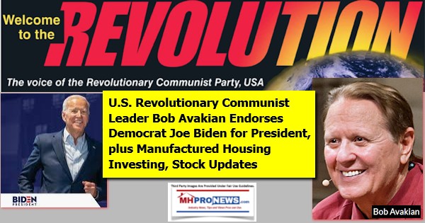 USRevolutionaryCommunistPartyLogoLeaderBobAvakianPhotoEndorsesDemocratJoeBidenPhotoLogoPresidentManufacturedHousingInvestingStockUpdatesMHProNews