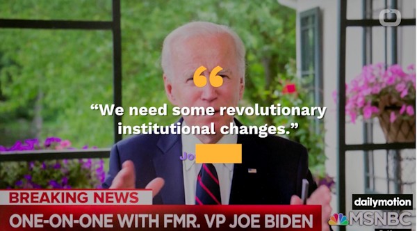 WeNeedSomeRevolutionaryInstitutionalChangesQuoteJoeBidenPhotoMSNBCLogoMHProNews