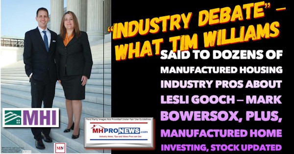 IndustryDebateTimWilliamsSaidDozensManufacturedHousingIndustryProsLesliGoochMarkBowersoxPhotosMHIlogoMHVillagelogoManufacturedHomeInvestingStockUpdatedMHProNews