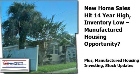 NewHomeSalesHit14YearHighInventoryLowManufacturedHousingOpportunityPlusManufacturedHousingInvestingStockUpdatesMHProNews