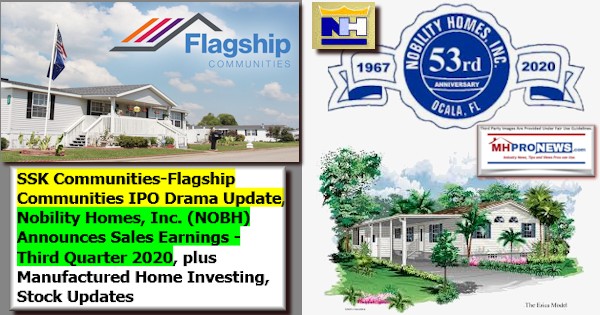 SSKCommunities-FlagshipCommunitiesIPODramaUpdateNobilityHomesIncNOBHlogoAnnouncesSalesEarningsThirdQuarter2020ManufacturedHomeInvestingStockUpdatesMHProNews