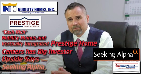 CashRichNobilityHomesLogoVerticallyIntegratedPrestigeHomeCentersLogoBigInvestorUpsideSaysSeekingAlphaManufacturedHomeInvestingStockUpdatesMHProNews