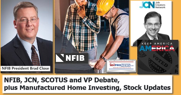 NFIBlogoJCNlogoSCOTUS.VPdebatePlusManufacturedHomeInvestingStockUpdatesMHProNewsLogo