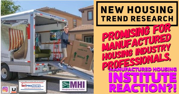 NewHousingTrendResearchPromisingManufacturedHousingIndustryProfessionalsManufacturedHousingInstituteLogoUhaulLogoReactionMHProNews