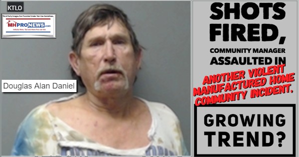 ShotsFiredCommunityManagerAssaultedAnotherViolentManufacturedHomeCommunityIncidentGrowingTrendMHProNews