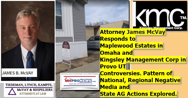 AttorneyJamesMcVayRespondsMaplewoodEstatesOmahaKingsleyManagementCorpProvoUTControversiesPatternNationalRegionalNegativeMediaStateAGActionsExploredMHProNews