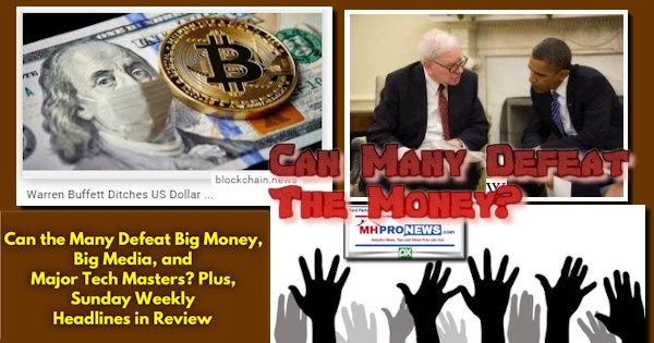 CanManyDefeattheMoneyWarrenBuffettBarackObamaPhotoCovidMasked$100BillHandsUpCanManyDefeatBigMoneyBigMediaMajorTechMastersPlusSundayWeeklyHeadlinesReviewMHProNews