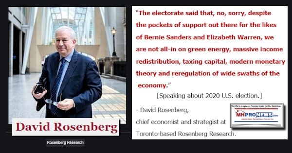 DavidRosenbergPhotoQuoteElectorateNoDespitePocketsSupportSenBernieSandersElizabethWarrenUSnotAllinGreenEnergyIncomeRedistributionReRegulationEconomyQuoteableQuoteMHProNews