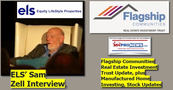 ELSlogoSamZellphotoForbesInterviewFlagshipCommunitiesLogoRealEstateInvestmentTrustLOGOupdateManufacturedHomeInvestingStockUpdatesMHProNewsLogo