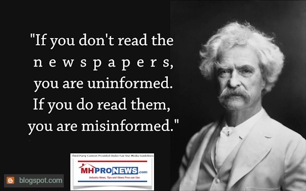 MarkTwainPhotoQuoteIfYouDontReadNewspapersYouAreUniformedIfYouDoReadThemYouAreMisinformedQuoteableQuoteMHProNews