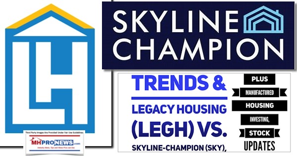 TrendsLegacyHousingLogoLEGHvsSkylineChampionLogoSKYplusManufacturedHousingInvestingStockUpdatesMHProNewsLogo