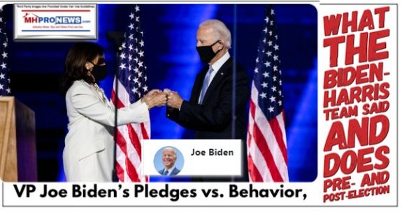 VPJoeBidenPhotoPledgesVsBehaviorWhatBiden-HarriszPhotoTeamSaidDoesPrePost-ElectionMHProNewsLogo