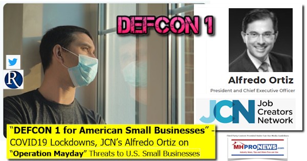 “DEFCON1AmericanSmallBusinessesCOVID19LockdownsJCNAlfredoOrtizPhotoLogoOperationMaydayThreatsUSSmallBusinessesMHProNews