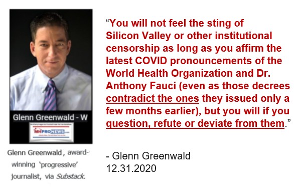 GlennGreenwaldPhotoQuoteFeelStingSiliconValleyInstitutionalCensorshipIfAffirmLatestCovidPronouncementWorldHealthWHODrAnthonyFauciEvenSelfContradictoryButWillBeCensoredIfDeviateRefute