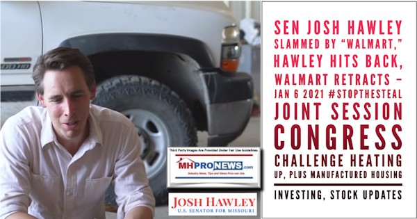 SenJoshHawleyPhotoSlammedWalmartHawleyHitsBackWalmartRetractsJan62021#StopTheStealJoinSessionCongressChallengeHeatsMHInvestingStockUpdatesMHProNews