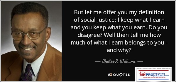 WalterEWilliamsPhotoWWilliamsQuoteMyDefinitionSocialJusticeIKeepWhatIEarnYouKeepWhatYouEarnYouDisagreeTellMeHowMuchOfWhatIEarnBelongstoYouAndWhyQuoteMHProNews