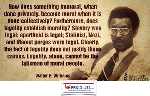 WalterWilliamsPhotoQuoteHowDoesSomethingImmoralBecomeMoralWhenDoneCollectivelyFurtherSlaveryLegalApartheidLegalStalinistNaziMaoistPurgesLegalLegalistityDoesNotJustifyCrimesQuote