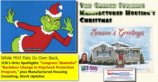 WhileMHIpatsOwnBackJCNOrtizSpotlightsCongressShamefulBackdoorChangeSBA.PPPplusGrinchPicStoleManufacturedHousingInstituteLogoLesliGoochPhotoInvestingStockUpdatesMHProNews