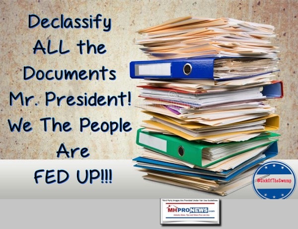 #DeclassifyItall#DeclassifyAllTheDocumentsMrPresidentPoliticalCartoonImageMemeMHProNews