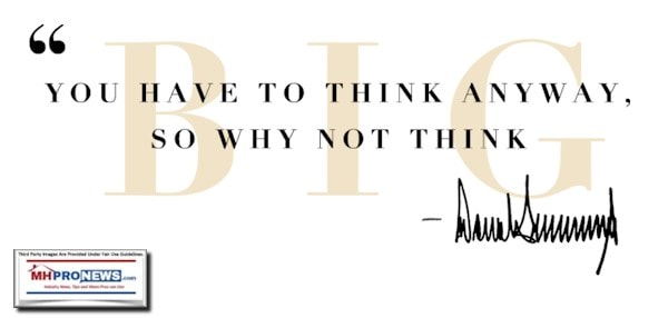 DonaldTrumpQuoteIfYouHaveToThinkAnywaySoWhyNotThinkBigDonaldTrumpSignatureMHProNews