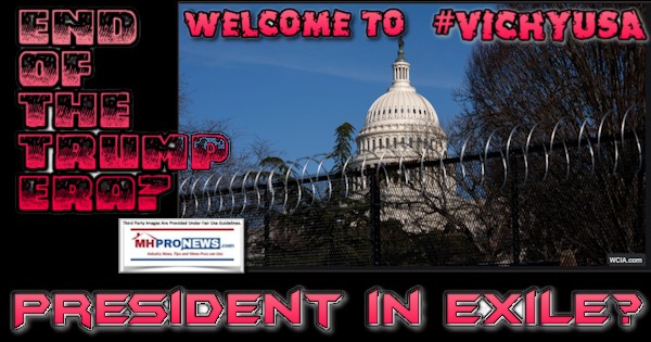 EndofTrumpEraPresidentInExileCapitolBuildingRazorWirePicWelcomeToVichyUSAMHProNewsLogo