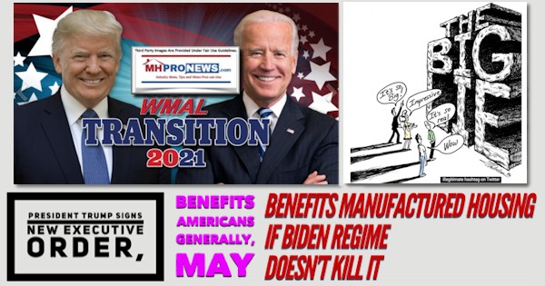 PresTrumpNewExecutiveOrderBenefitsAmericansGenerallyMayBenefitManufacturedHousingBidenRegimeDoesntKillItMHProNewsLogo