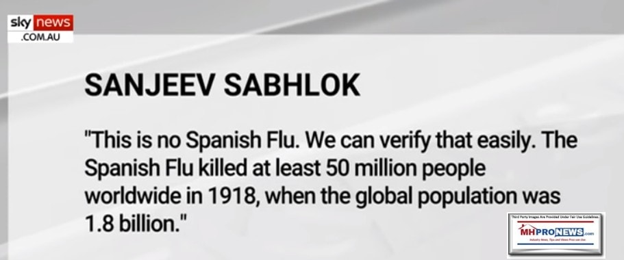 SkyNewsSanjeevSabholokEconomistVicDeptFinQuoteThisIsNoSpanishFluEasilyVerifiedSpanishFluKilled50MillionGlobalPop1.8BillionQuoteMHProNews