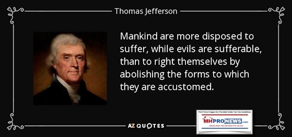 ThomasJeffersonPhotoDeclarationMankindIsMoreDisposedSufferWhileEvilsAreSufferableThanToRightThemselvesByAbolishingFormsToWhichTheyAreAccustomedMHProNewsQuoteableQuote