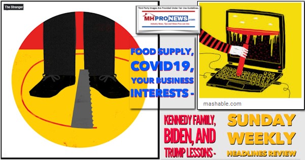 FoodSupplyCOVID19YourBusinessInterestsKennedyFamilyBidenTrumpLessonsSundayWeeklyHeadlinesReviewMHproNewsLOGO